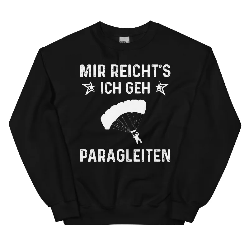 Mir Reicht's Ich Gen Paragleiten - Sweatshirt (Unisex) Hoodie with Hood Adjustable Protection