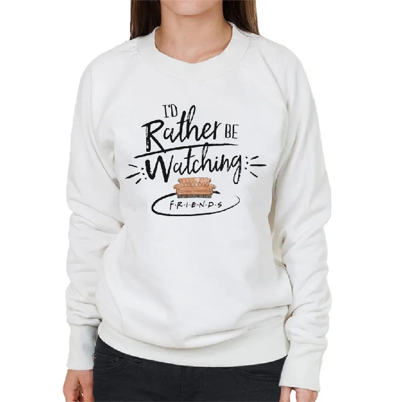 Friends Sofa Id Rather Be Watching Women's Sweatshirt Hoodie with Bell Sleeves Flared Feminine