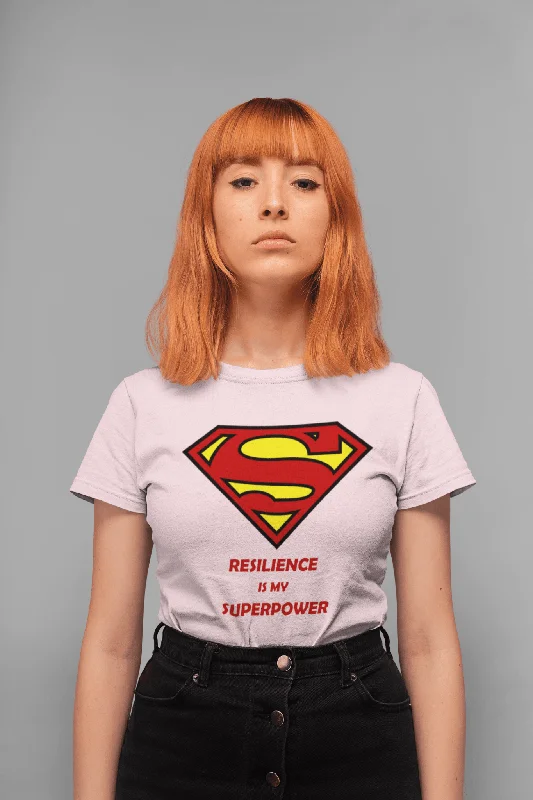 WOMEN'S RESILIENCE IS MY SUPERPOWER ORGANIC COTTON T-SHIRT Iron Safe Non-Iron Wrinkle Free